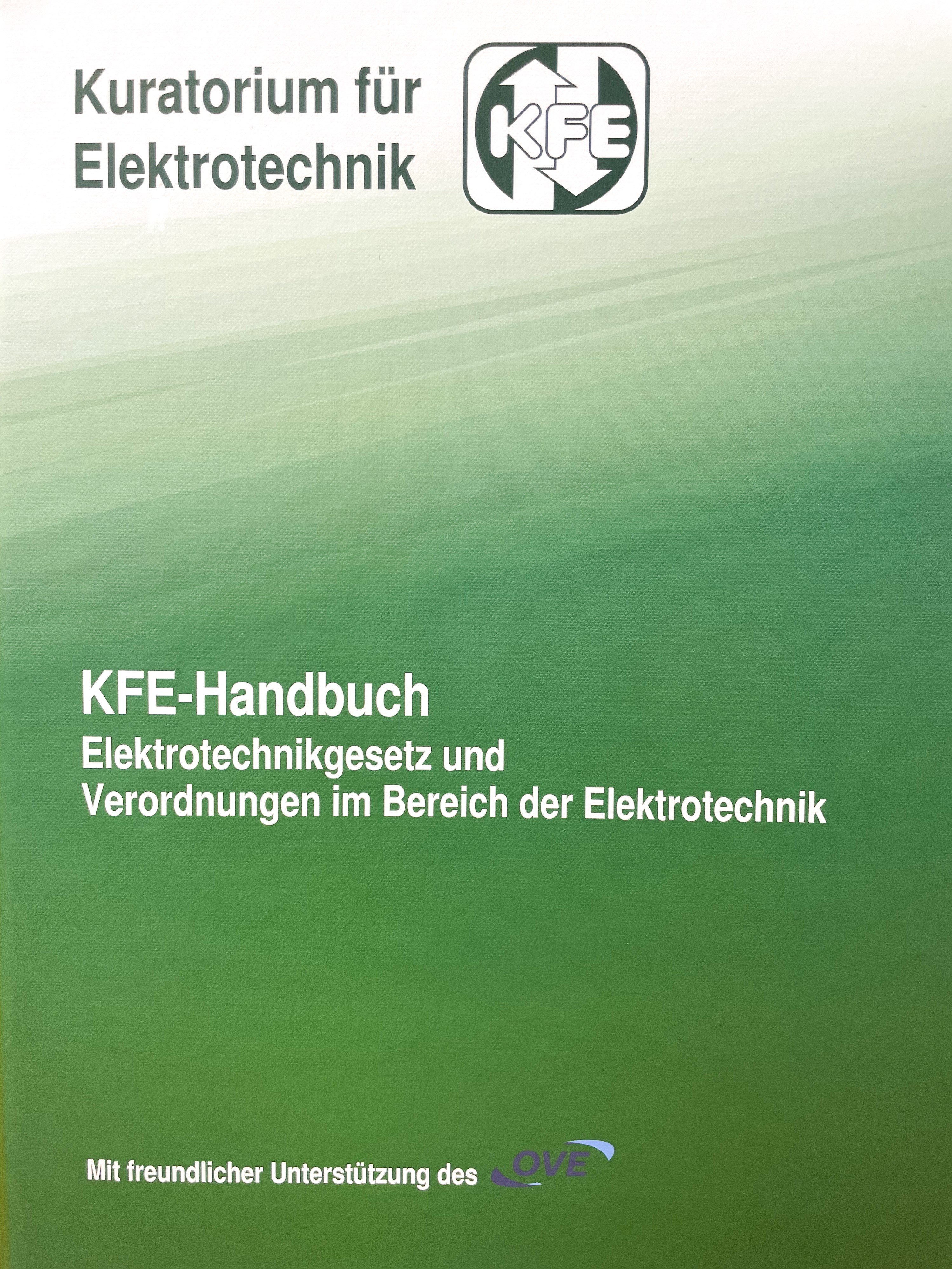 KFE-Handbuch - Elektrotechnikgesetz und Verordnungen im Bereich der Elektrotechnik